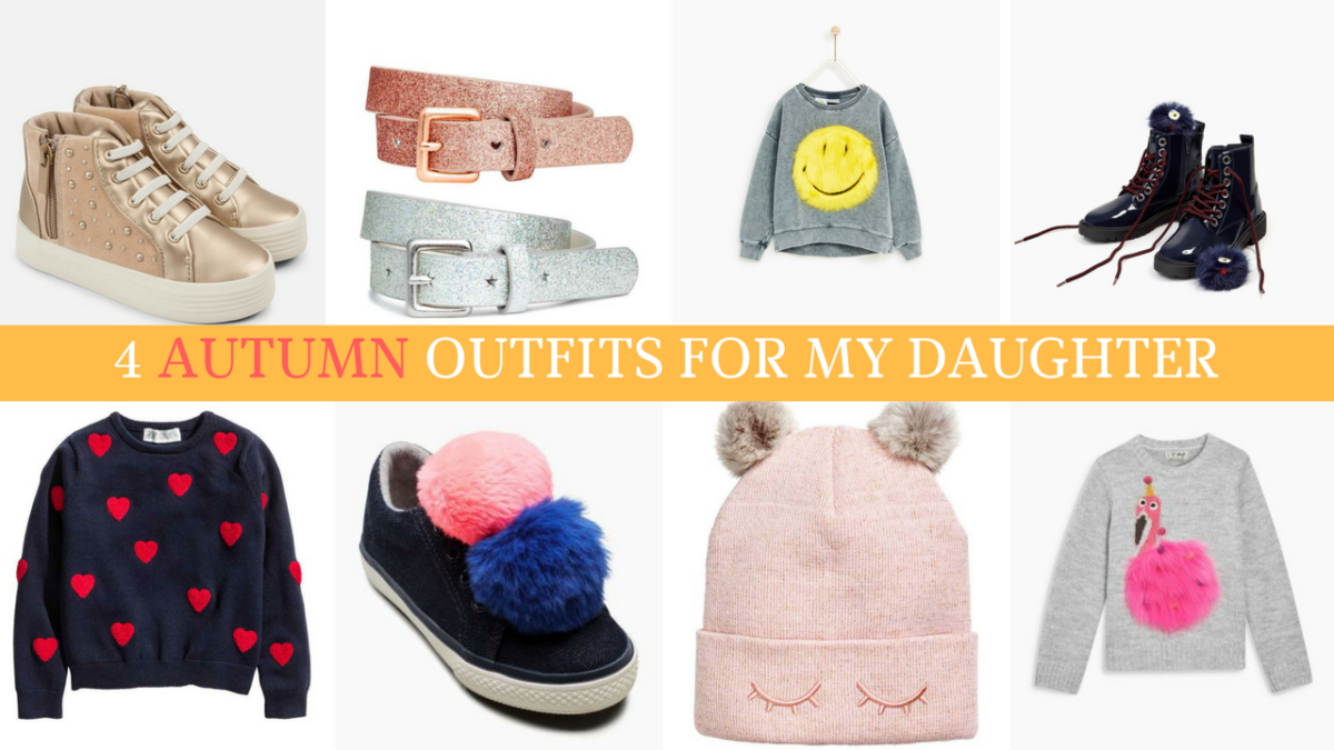 4 Autumn outfits for my daughter