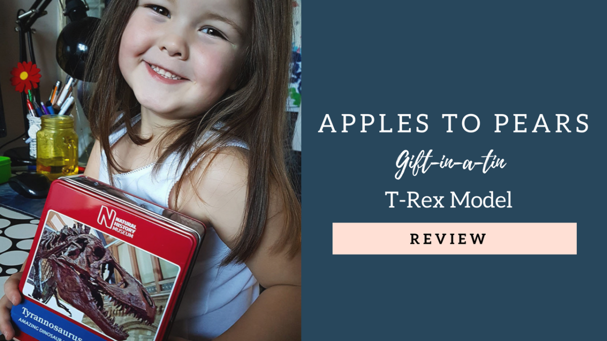 Apples to Pears ‘Gift in a tin’ T-Rex model review